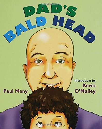 Cover art for Dad's Bald Head By Paul Many