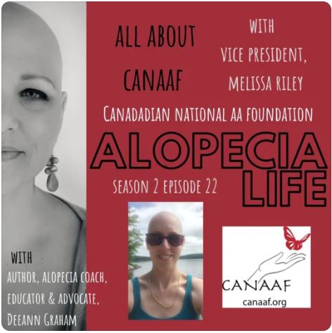 Alopecia Life S2E22 With CANAAF VP Melissa Riley