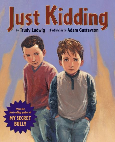 Cover art for Just Kidding by Trudy Ludwig