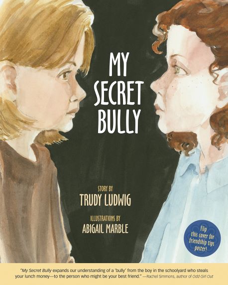 Cover art for My Secret Bully by Trudy Ludwig